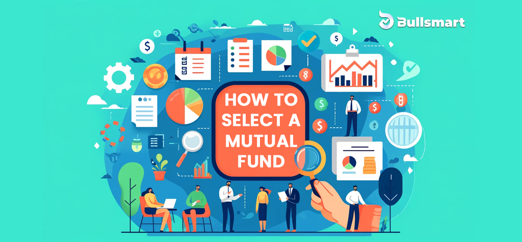 How to Select a Mutual Fund?