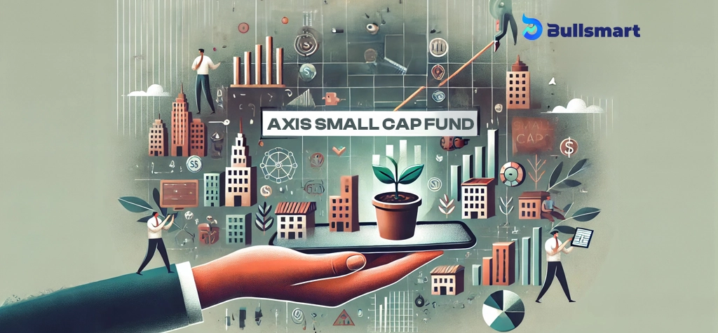 Axis Small Cap Fund: A Hidden Gem for Investors