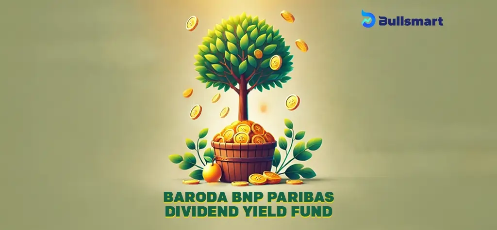 Baroda BNP Paribas Dividend Yield Fund - Bullsmart