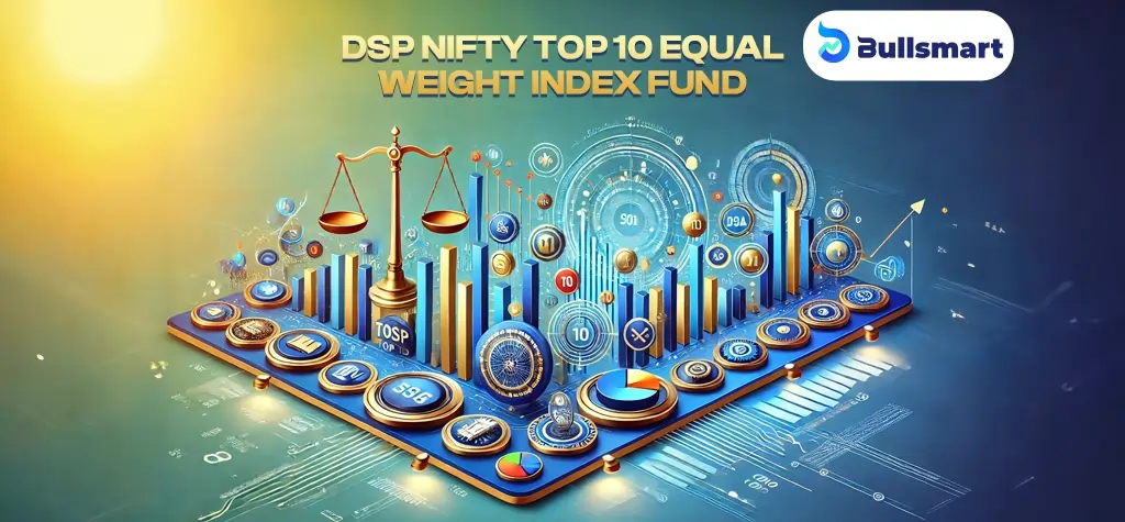 DSP Nifty Top 10 Equal Weight index Fund - Bullsmart