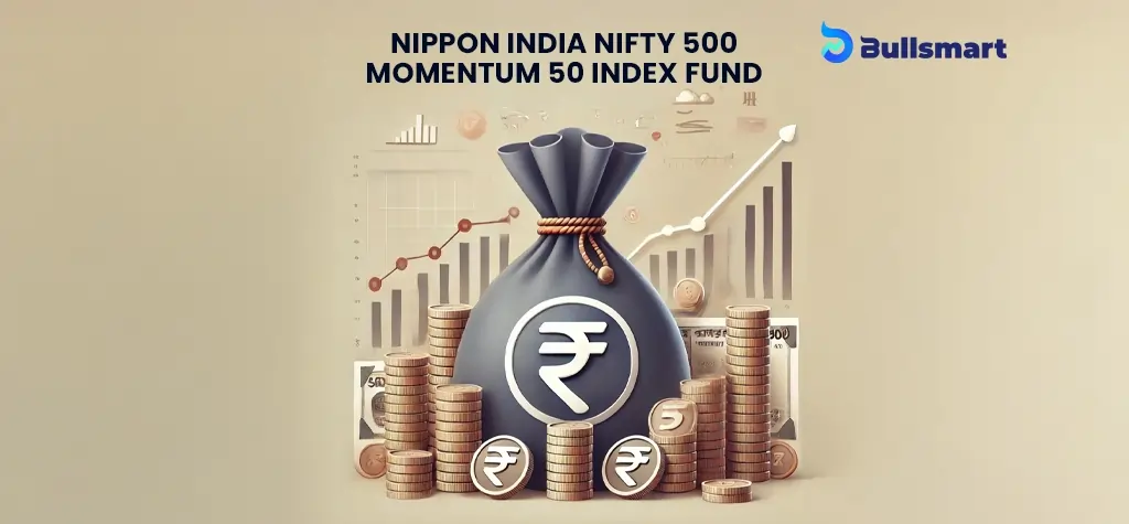 NFO Alert: Is Nippon India Nifty 500 Momentum 50 Index Fund right for you?