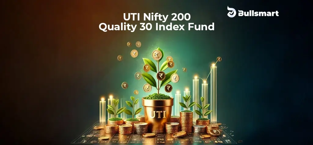 UTI Nifty200 Quality 30 Index Fund NFO: Invest in Quality Stocks!