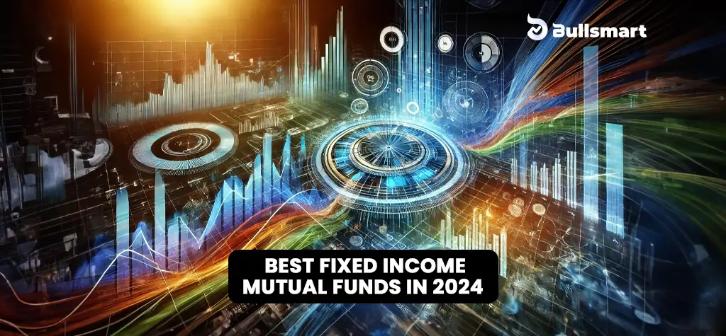 Best Fixed Income Mutual Funds Offer the Best Returns in 2024?