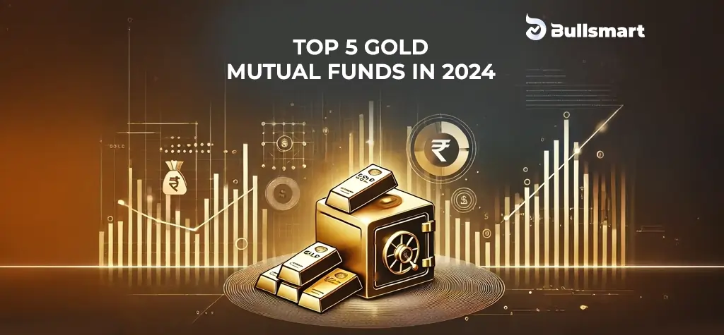 Which Are the Top 5 Gold Mutual Funds to Invest in for 2024?