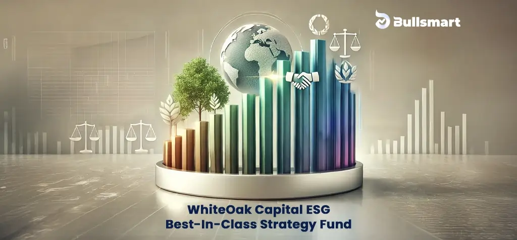 WhiteOak Capital ESG Best-In-Class strategy Fund NFO Boosts your portfolio Now