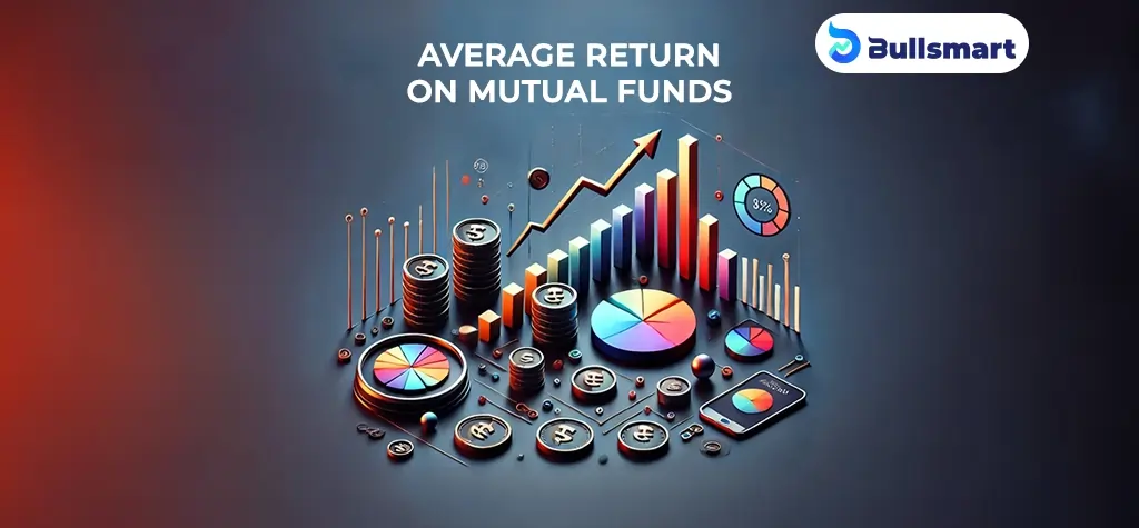 What are the Average Returns on Mutual Funds in 2024? Find Out Now!