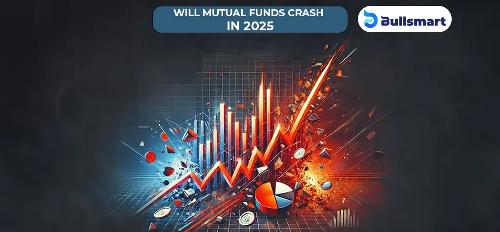 Will mutual fund crash in 2025?