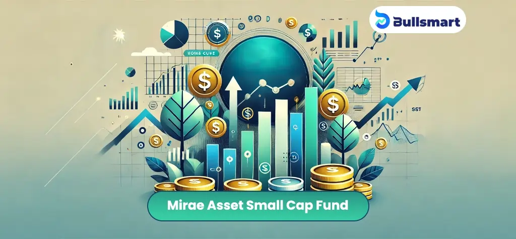 Mirae Asset Small Cap Fund NFO: Invest Early in 2025 for High Growth