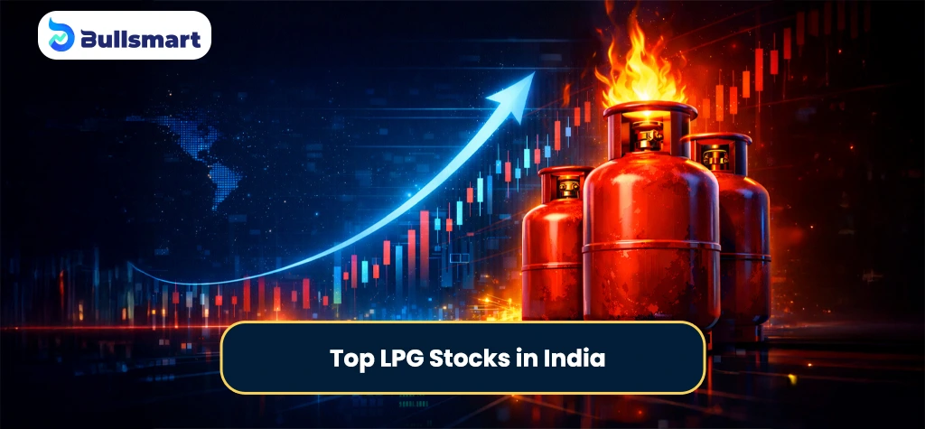 Top LPG Stocks to Invest in 2026: Who Really Benefits When LPG Becomes a Big Theme 1 LPG stocks
